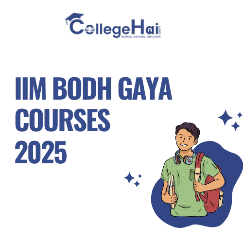IIM Bodh Gaya Courses 2025
